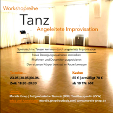 Workshopreihe Tanz: angeleitete Improvisation mit Mareile Gnep